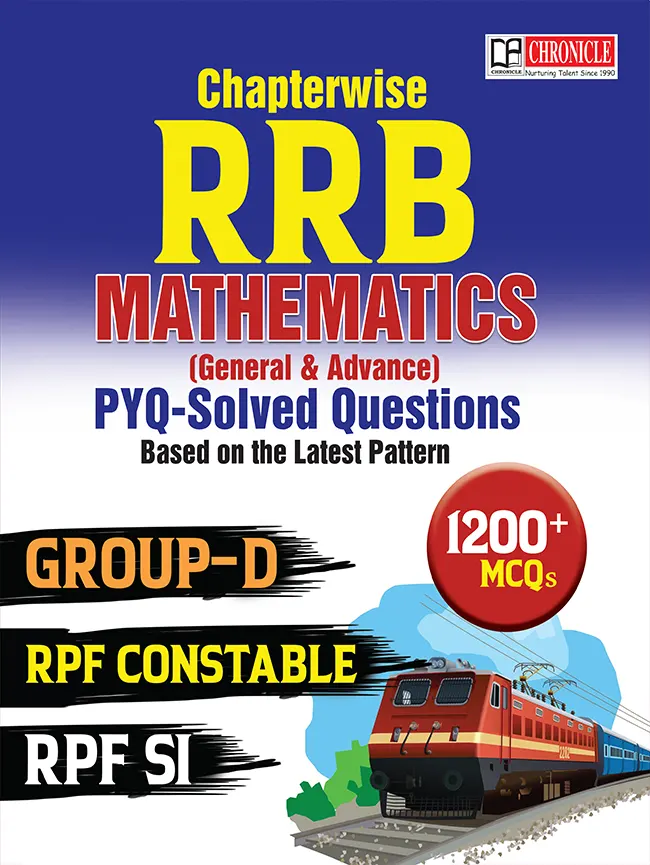 Chapterwise RRB MATHEMATICS (General & Advance) PYQ Solved Questions